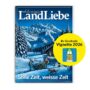 2-Jahresabo LandLiebe für nur 119 Franken statt 168 Franken inklusive Vignette 2026, 2-Jahresabo LandLiebe für nur 119 Franken statt 168 Franken inklusive Vignette 2026